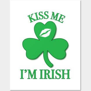 Kiss Me, I'm Irish Posters and Art